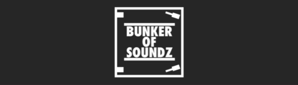 Bunker of Soundz